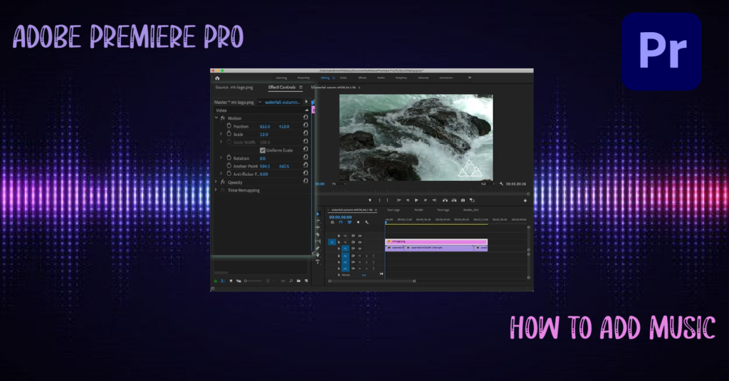 Adobe Premiere Pro how to Add Music